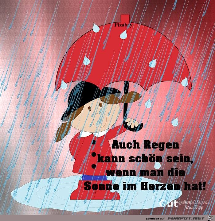 Auch Regen kann schoen sein