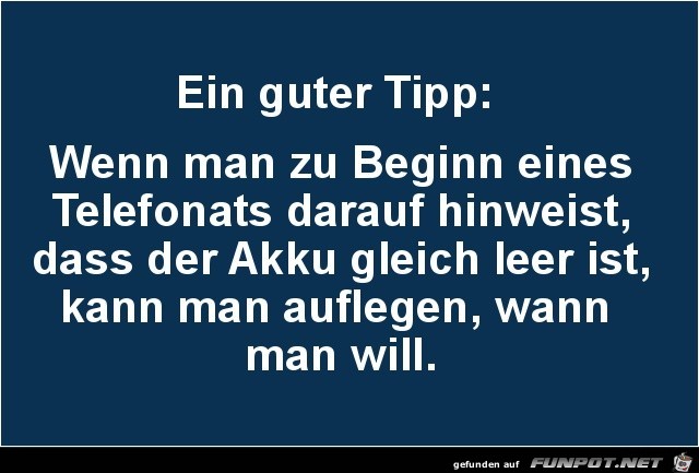 ein guter Tipp:......