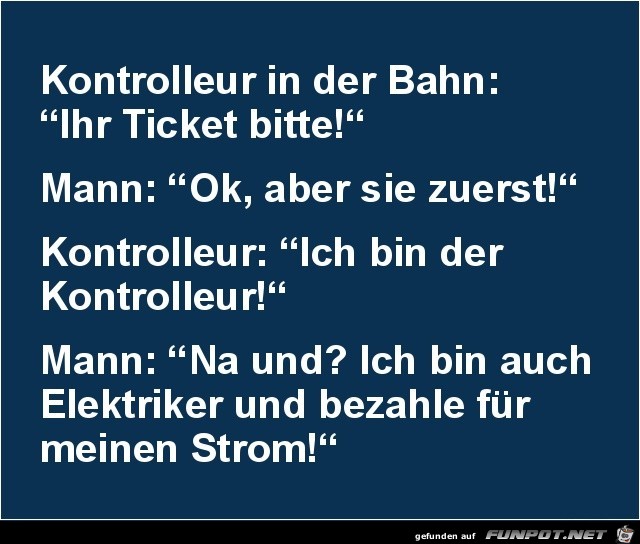 Kontrolleur in der Bahn....... Kontrolleur in der Bahn.......