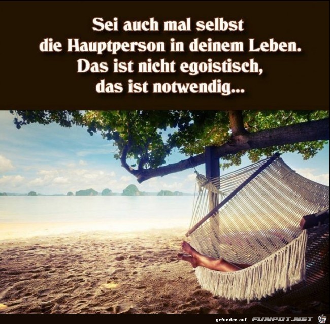 Sei mal selbst die Hauptperson