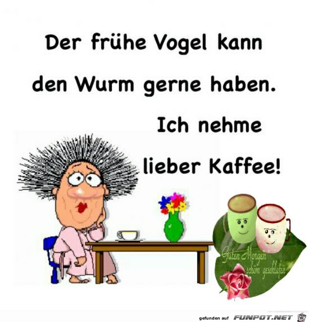 Nehme lieber Kaffee