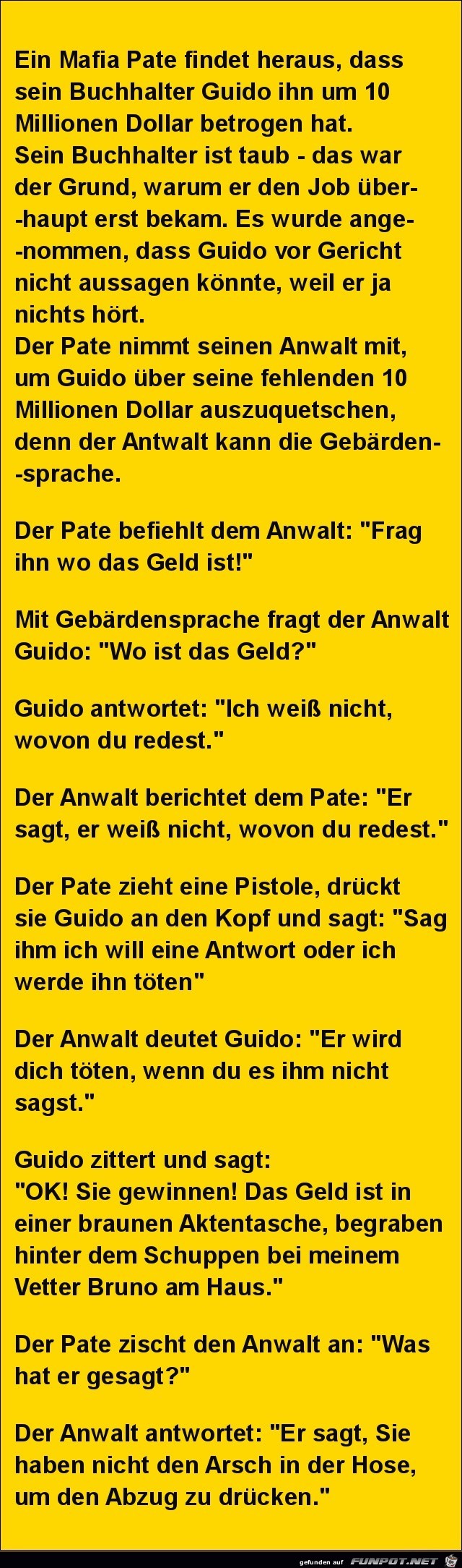 ein Mafia Pate findet heraus......... ein Mafia Pate findet heraus.........