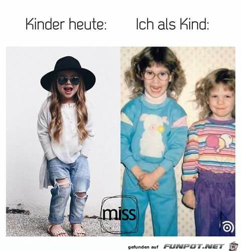Kinder heute und früher Kinder heute und früher