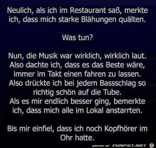 neulich, als ich im Restaurant sass......