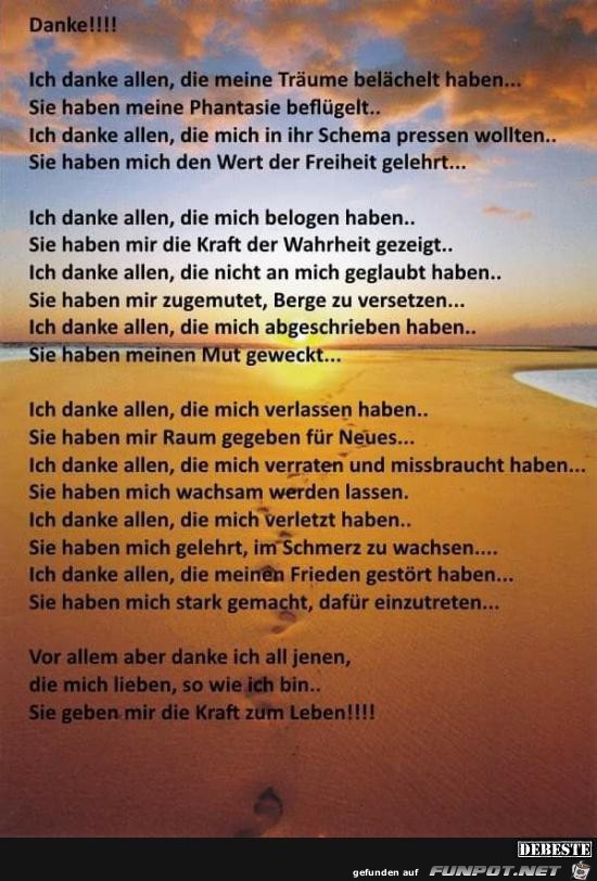 ch danke allen, die meine Träume belächelt haben...... ch danke allen, die meine Träume belächelt haben......