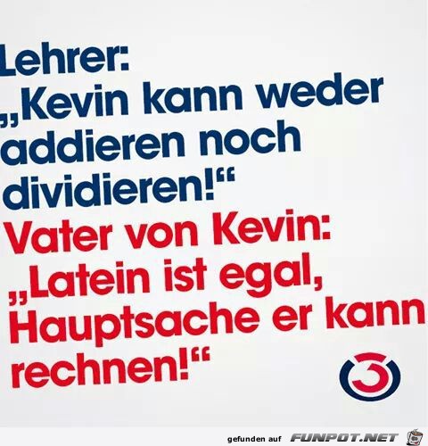 Kevin kann...