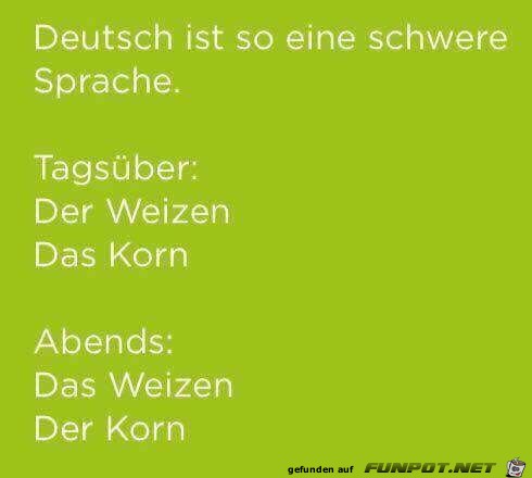 Deutsch ist schwer Deutsch ist schwer