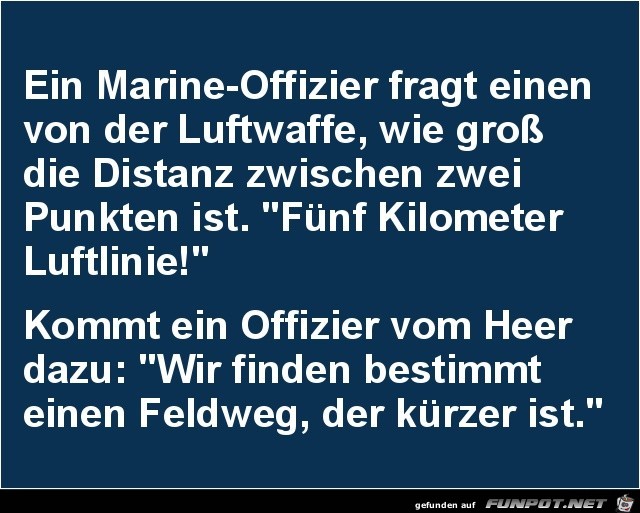 ein Marine-Offizier fragt einen.....