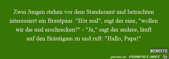 zwei Jungen vor dem Standesamt....... zwei Jungen vor dem Standesamt.......