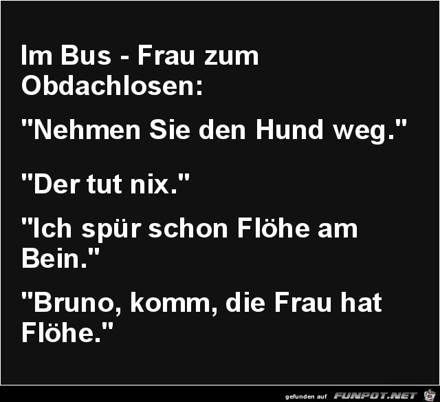 im Bus.- Frau zum Obdachlosen........