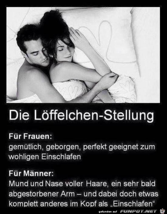 die Löffelchen-Stellung..... die Löffelchen-Stellung.....