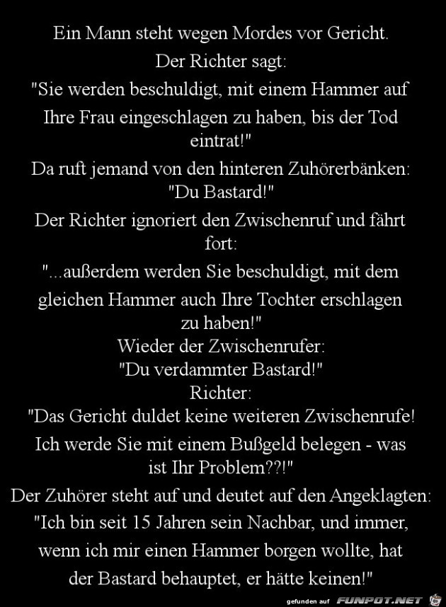 ein Mann steht wegen Mordes vor Gericht...... ein Mann steht wegen Mordes vor Gericht......