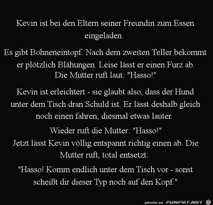 Kevin ist bei seiner Freundin eingeladen...... Kevin ist bei seiner Freundin eingeladen......