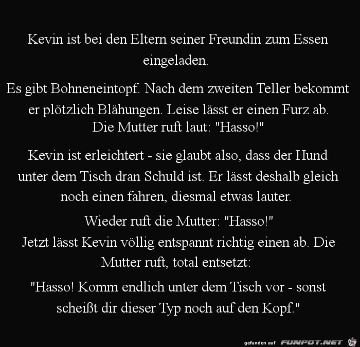 Kevin ist bei seiner Freundin eingeladen......