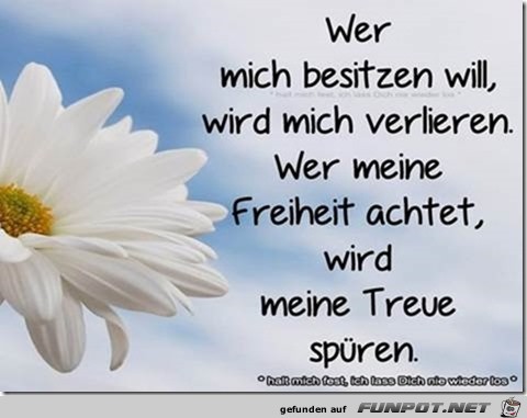 wer mich besitzen will...... wer mich besitzen will......