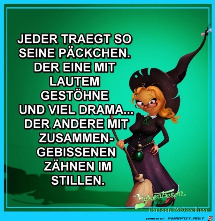 Jeder traegt so seine Paeckchen Jeder traegt so seine Paeckchen