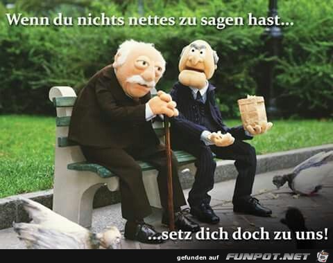 Wenn du nichts nettes zu sagen hast Wenn du nichts nettes zu sagen hast