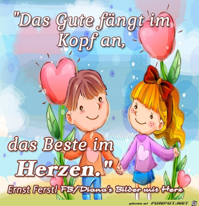 Das Gute faengt im Kopf an Das Gute faengt im Kopf an