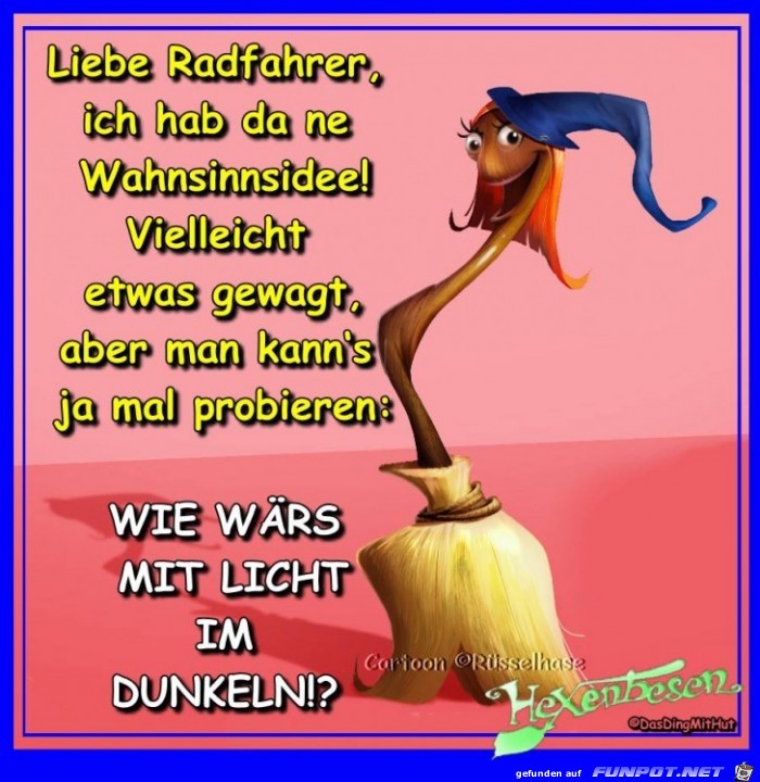 Liebe Radfahrer Liebe Radfahrer