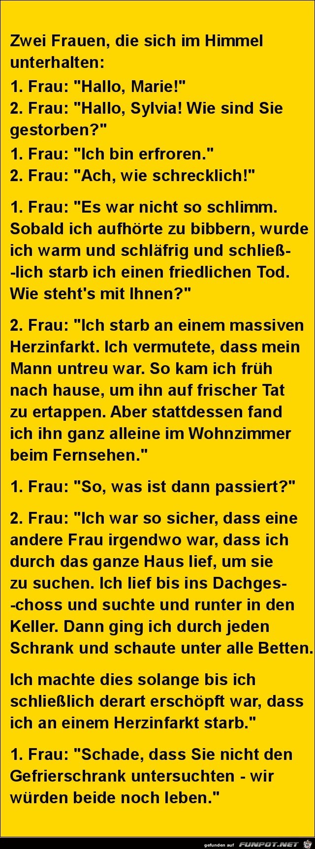 zwei Frauen, die sich im Himmel unterhalten.....