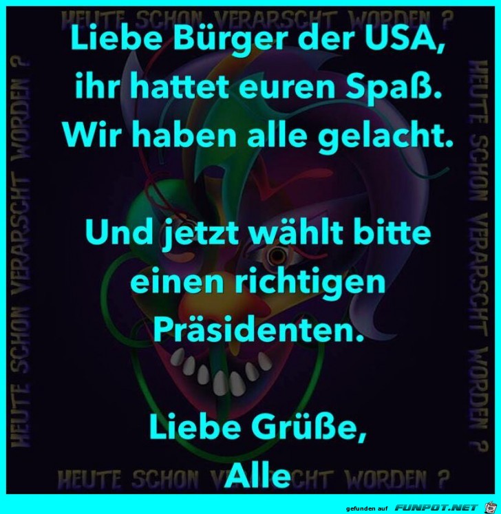 Liebe Bürger der USA Liebe Bürger der USA