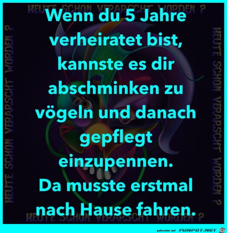 Wenn Du verheiratet bist Wenn Du verheiratet bist