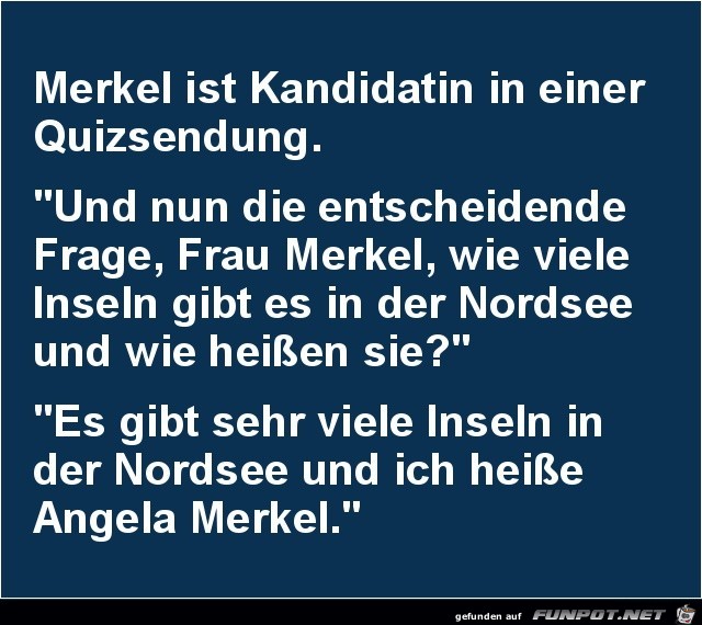 Merkel ist Kandidatin.......