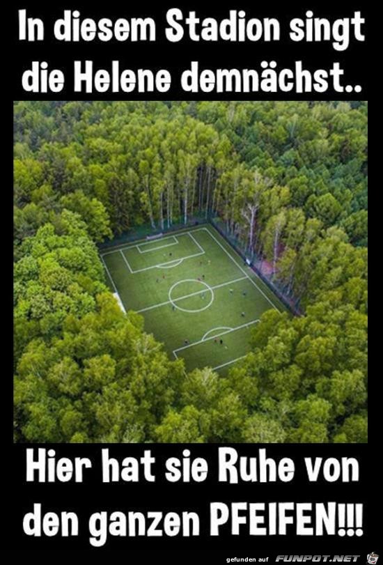 in diesem Stadion singt die Helene demnächst.. in diesem Stadion singt die Helene demnächst..