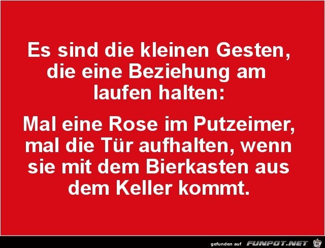 es sind die kleinen Gesten....... es sind die kleinen Gesten.......