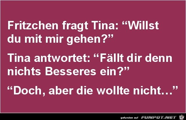 Fritzcheen fragt Tina........
