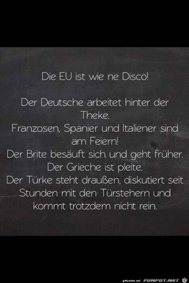 Die EU ist wie eine Disco Die EU ist wie eine Disco