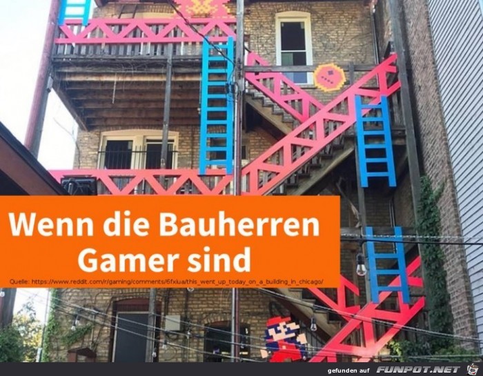 Wenn die Bauherren Gamer sind