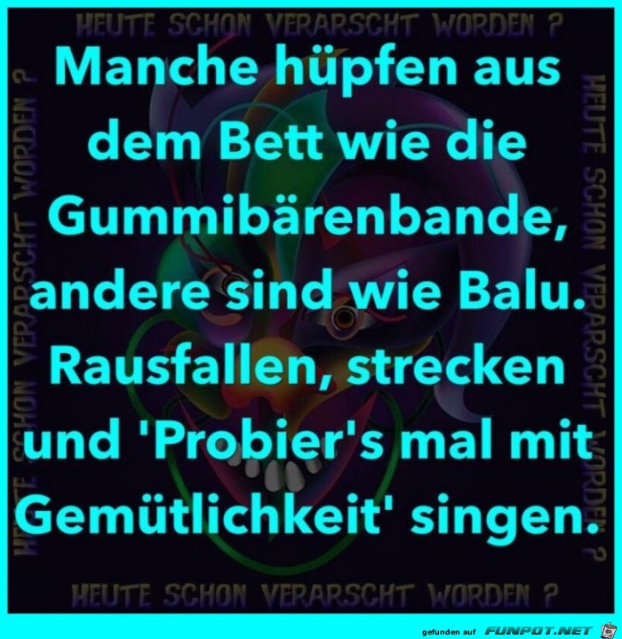 Morgens aufstehen Morgens aufstehen
