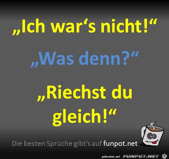 Ich war das nicht