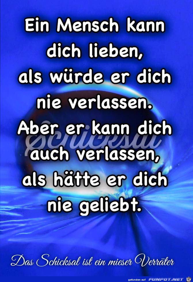 Ein Mensch kann dic lieben Ein Mensch kann dic lieben
