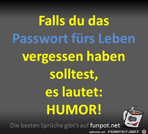 Passwort fürs Leben Passwort fürs Leben