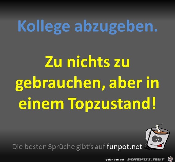 Kollege abzugeben Kollege abzugeben