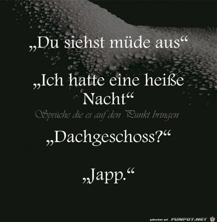 Du siehst müde aus Du siehst müde aus