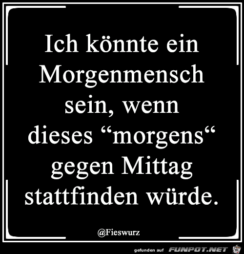 Morgenmensch Morgenmensch