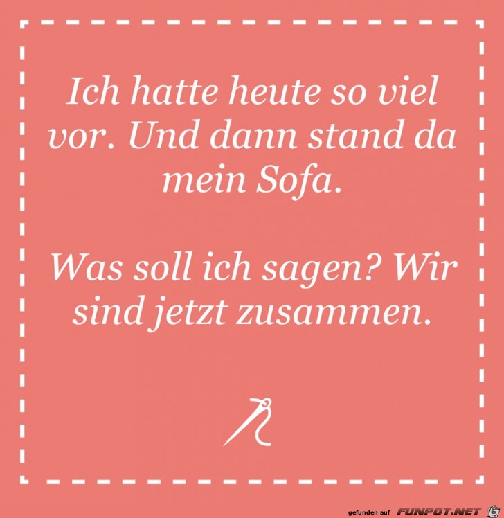 Hatte heute soviel vor Hatte heute soviel vor