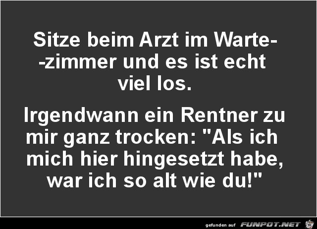 sitze beim Arzt...... sitze beim Arzt......