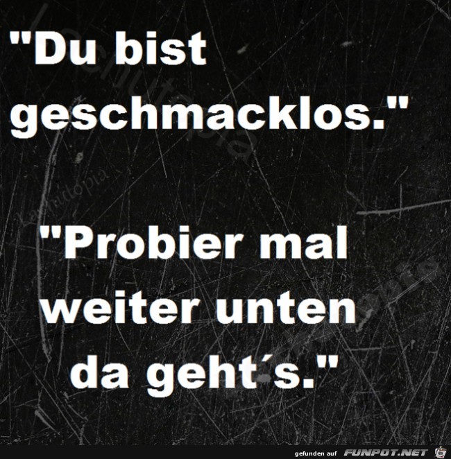 Geschmacklos