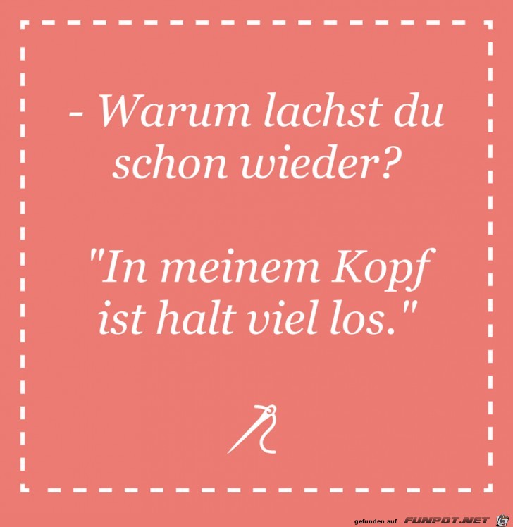 Warum lachst du schon wieder Warum lachst du schon wieder