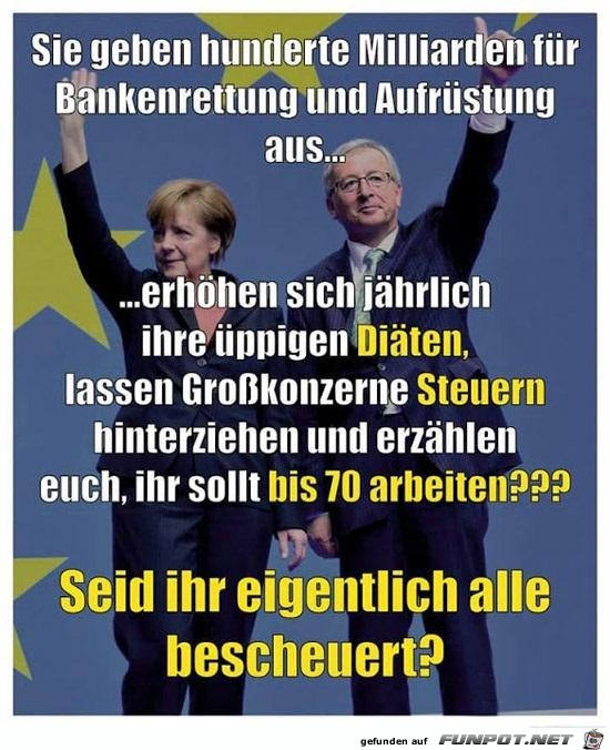 ja, ja,...die Politiker...... ja, ja,...die Politiker......