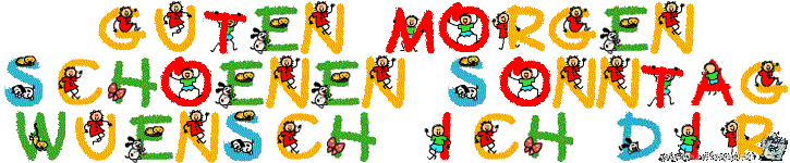 Guten Morgen---- Guten Morgen----