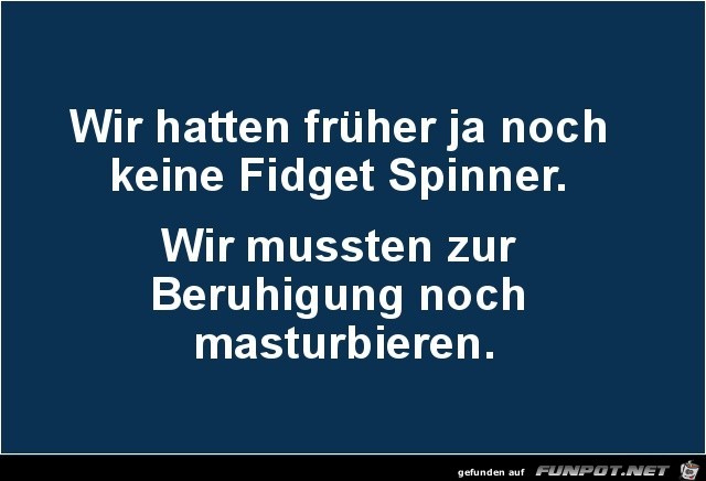 Keine Fidget Spinner