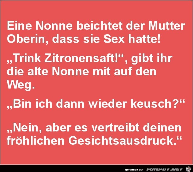 eine Nonne beichtet.......
