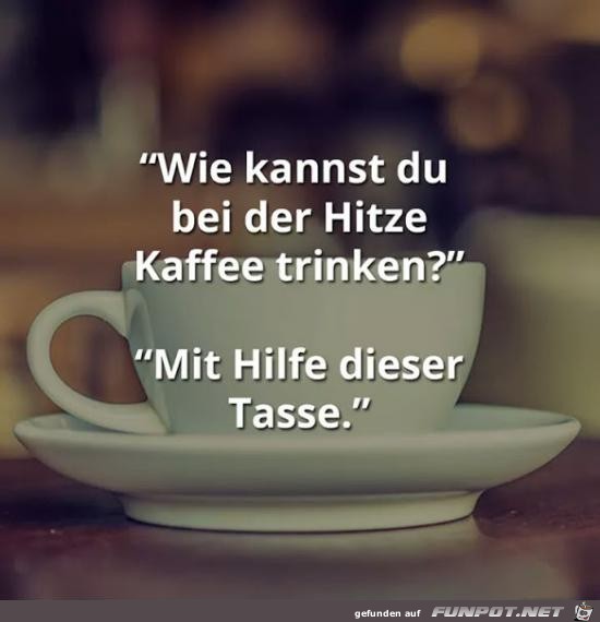 Wie kannst du Kaffee trinken