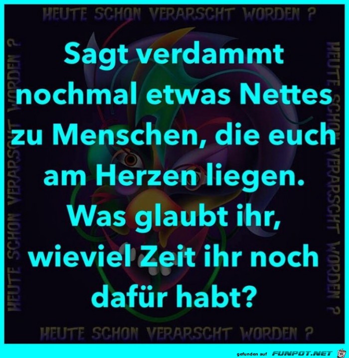 Sagt was nettes