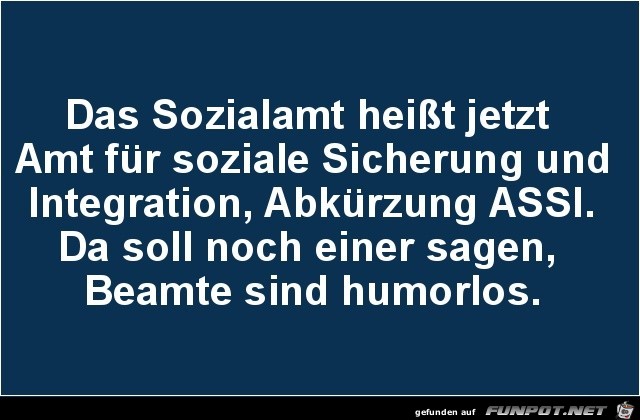 das Sozialamt heisst jetzt.......